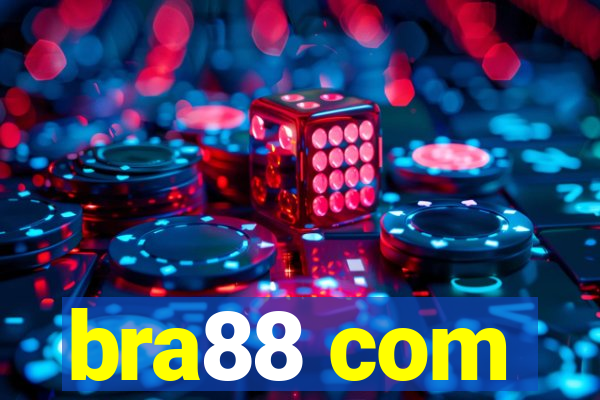 bra88 com